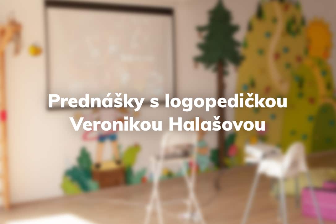 Read more about the article Nesprávna výslovnosť – kedy ju riešiť a ako? Prednáška s logopedičkou…